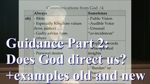 Guidance Part 2: Does God direct us, and if so, how?