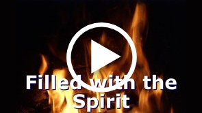 Pentecost and being Filled with the Spirit (Acts 1:8; Eph 5:18)