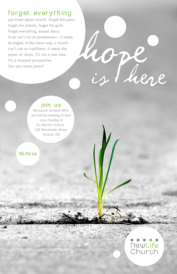 Newlife Church Toronto, launch poster, April 2009.